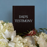 My Dad's Testimony: Guided Journal for His Story