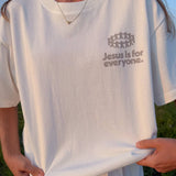 Jesus Is for Everyone Heavyweight Tee: XS